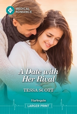 A Date with Her Rival - Tessa Scott