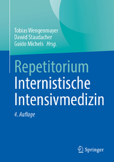 Internistische Intensivmedizin - Wengenmayer, Tobias; Staudacher, Dawid; Michels, Guido