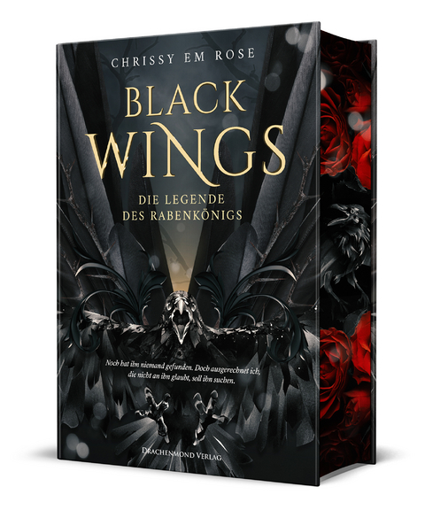Black Wings - Die Legende des Rabenk&ouml;nigs - Chrissy Em Rose