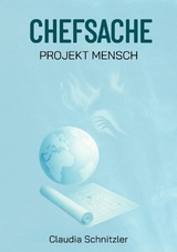 Chefsache Projekt Mensch - Claudia Schnitzler