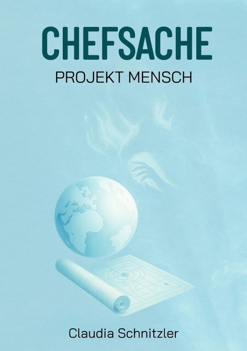 Chefsache Projekt Mensch - Claudia Schnitzler