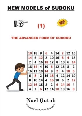 New Models of SUDOKU - Nael Qutub