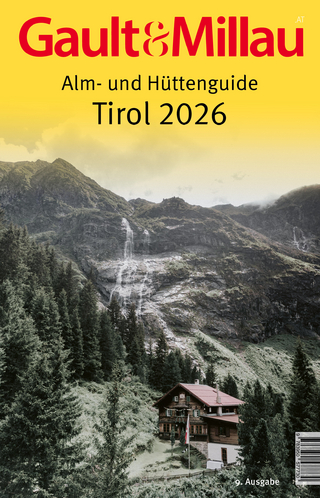 Gault&Millau Alm- und Hüttenguide Tirol 2026