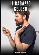 Il Ragazzo Geloso - Manuel Garc&iacute;a