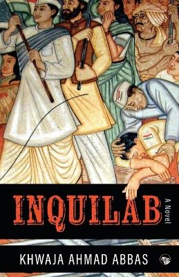 Inqilab (Edition1) - Khwaja Ahmad Abbas