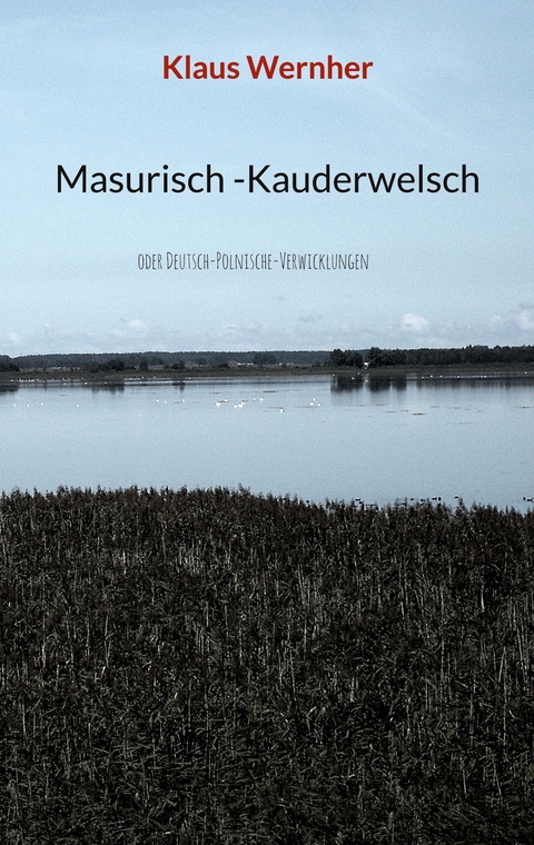 Masurisch -Kauderwelsch - Klaus Wernher