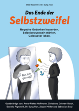 Das Ende der Selbstzweifel - Dirk Rosomm