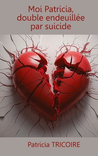Moi Patricia, double endeuillée par suicide