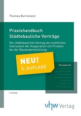 Praxishandbuch St&auml;dtebauliche Vertr&auml;ge - Thomas Burmeister