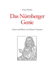 Das Nürnberger Genie - Ernst Probst