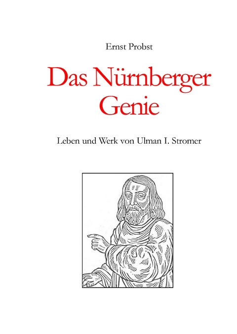 Das Nürnberger Genie - Ernst Probst