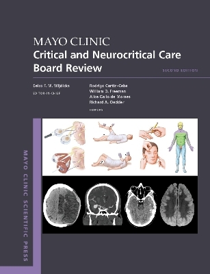 Mayo Clinic Critical and Neurocritical Care Board Review - 