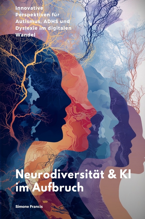Neurodiversität &amp; KI im Aufbruch - Simone Francis