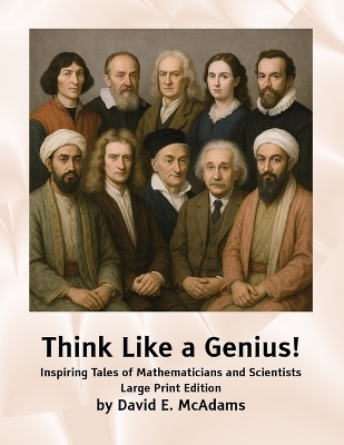 Think Like a Genius! - David E McAdams