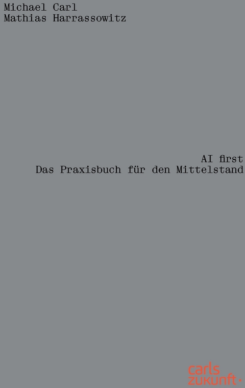 AI first - Michael Carl, Mathias Harrassowitz
