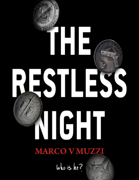 The Restless Night -  Marco Muzzi