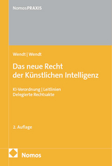 Das neue Recht der Künstlichen Intelligenz - Wendt, Janine; Wendt, Domenik H.