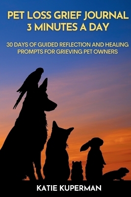 Pet Loss Grief Journal