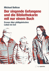 Der singende Gefangene und die Bibliothekarin mit nur einem Buch - Michael Beltran