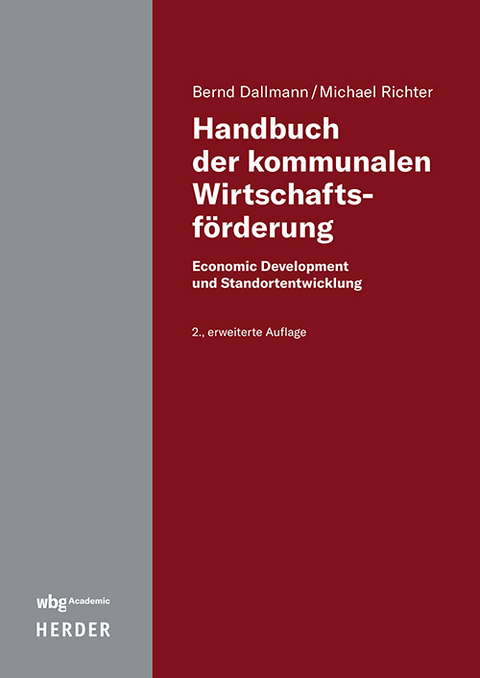 Handbuch der kommunalen Wirtschaftsf&ouml;rderung - Bernd Dallmann, Michael Richter