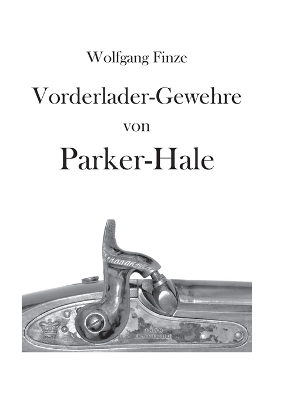 Vorderladergewehre von Parker-Hale