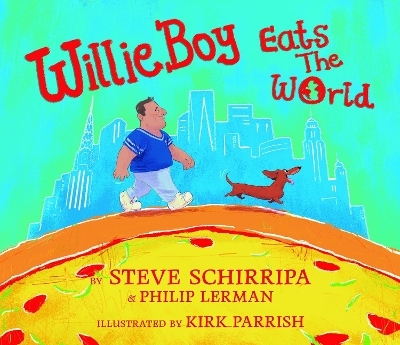 WillieBoy Eats The World - Steve Schirripa, Philip Lerman