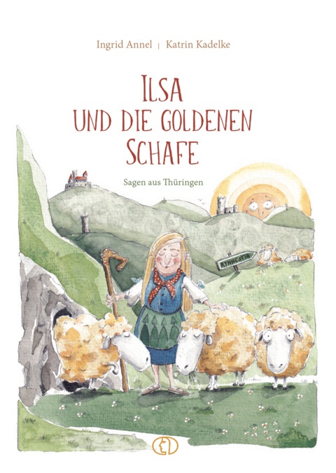 Ilsa und die goldenen Schafe - Ingrid Annel