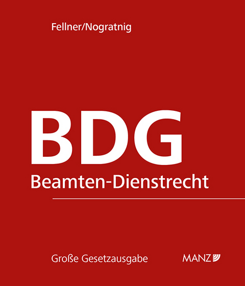Beamten-Dienstrechtsgesetz - Wolfgang Fellner, Gerhard Nogratnig
