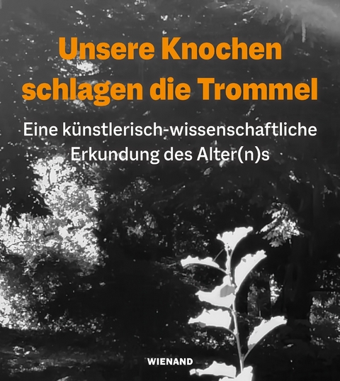 Unsere Knochen schlagen die Trommel - 