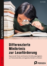 Differenzierte Minikrimis zur Leseförderung - Anne Scheller