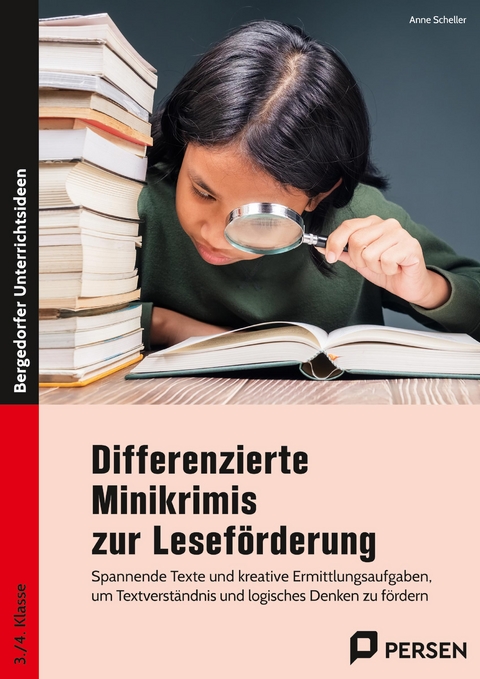 Differenzierte Minikrimis zur Leseförderung - Anne Scheller