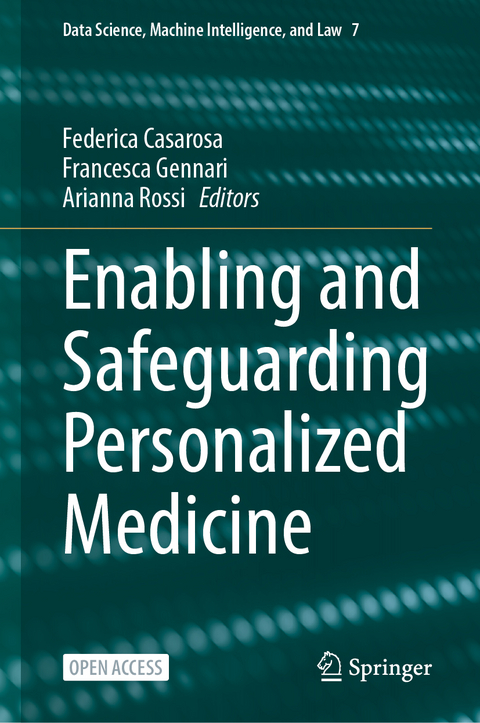 Enabling and Safeguarding Personalized Medicine - 