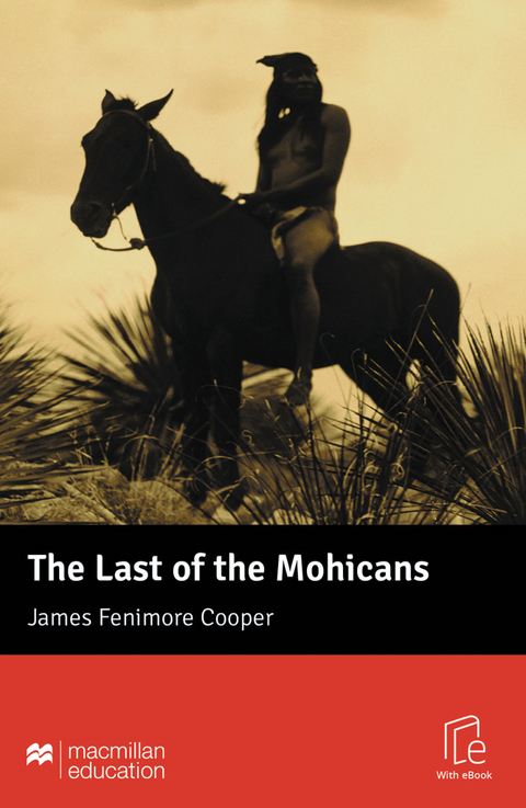 The Last of the Mohicans - James Fenimore Cooper
