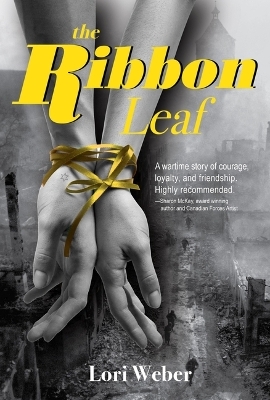The Ribbon Leaf - Lori Weber