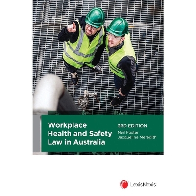 Workplace Health and Safety Law in Australia -  Foster