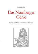 Das N&uuml;rnberger Genie - Ernst Probst