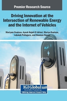 Driving Innovation at the Intersection of Renewable Energy and the Internet of Vehicles - 
