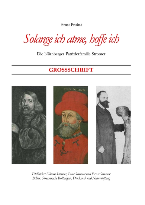 Solange ich atme, hoffe ich - Ernst Probst