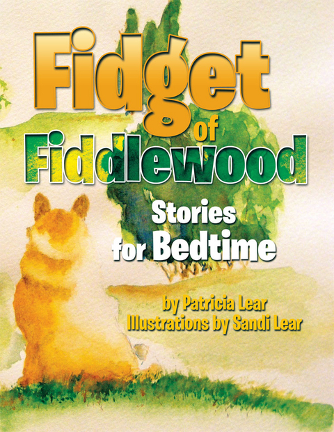Fidget of Fiddlewood - Patricia Lear