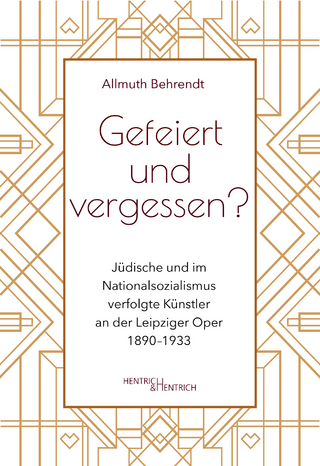 Gefeiert und vergessen?