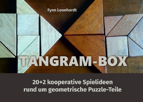 Erlebnispädagogik in der Praxis | Box-Booklets / Tangram-Box - Fynn Leonhardt