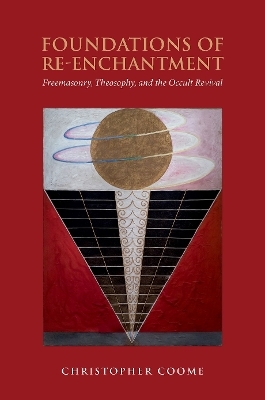 The Foundations of Re-Enchantment - Christopher Coome