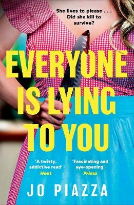 Everyone is Lying to You - Jo Piazza