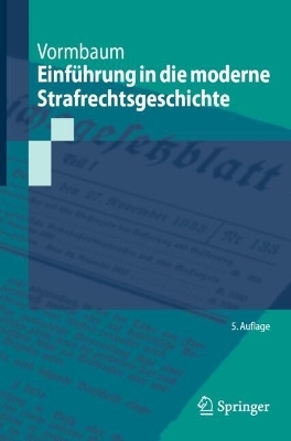 Einführung in die moderne Strafrechtsgeschichte - Thomas Vormbaum