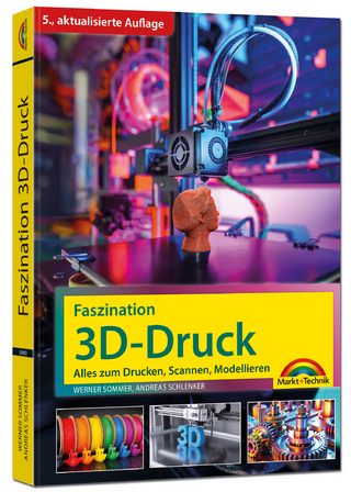 Faszination 3D-Druck