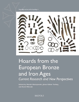 Hoards from the European Bronze and Iron Ages - 