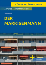 Der Markisenmann von Jan Weiler - Textanalyse und Interpretation - Jan Weiler, Volker Krischel