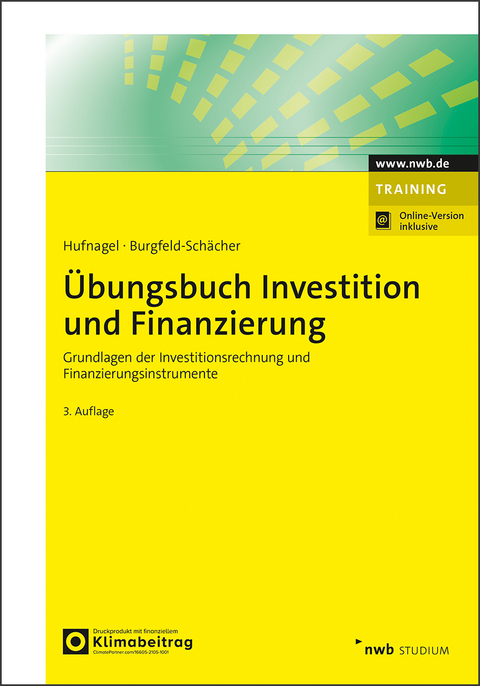 Übungsbuch Investition und Finanzierung - Wolfgang Hufnagel, Beate Burgfeld-Schächer