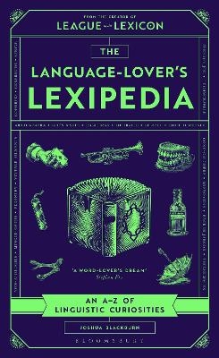 The Language-Lover's Lexipedia - Joshua Blackburn