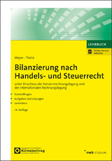 Bilanzierung nach Handels- und Steuerrecht - Theile, Carsten; Meyer, Claus